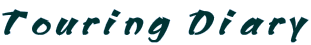 Touring Diary